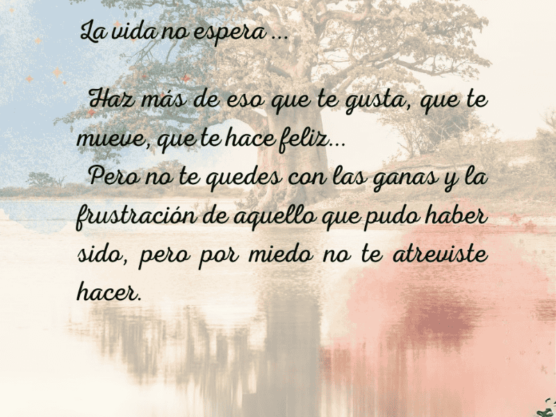 Vive hoy, el mañana no está garantizado